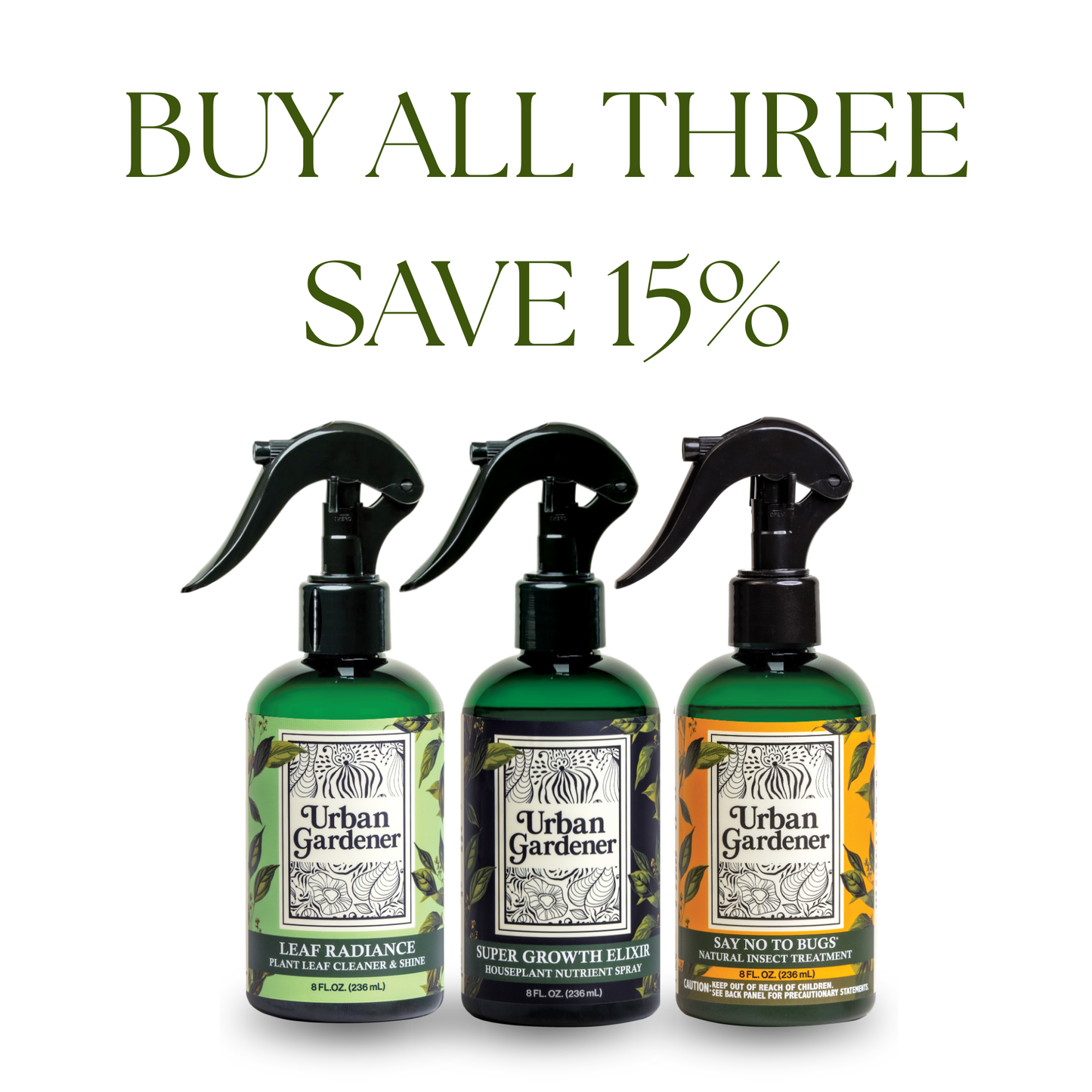 Complete Houseplant Care System | The Urban Gardener Core Trio Plant Care Kit - Say No To Bugs, Super Growth Elixir, Leaf Radiance